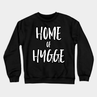 Home of Hygge Crewneck Sweatshirt